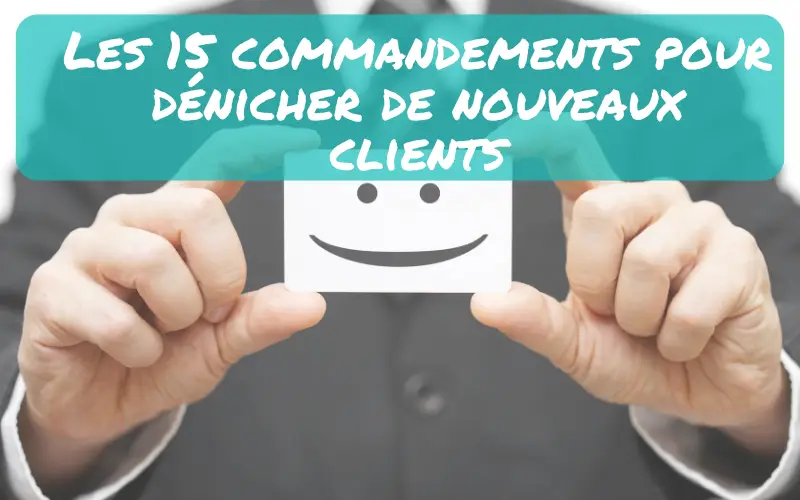 prospection clients, comment trouver des nouveaux clients